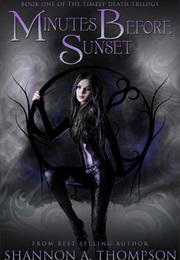 Minutes Before Sunset (Shannon A. Thompson)