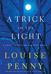 A Trick of the Light (Penny, Louise)