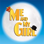 Encores! Me & My Girl (New York City Center)