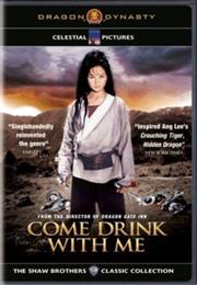 Come Drink With Me