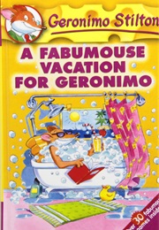 A Fabumouse Vacation for Geronimo (Geronimo Stilton)