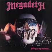 Megadeth - Killing Is My Business... and Business Is Good