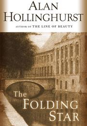 The Folding Star (Alan Hollinghurst)