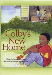 Colby's New Home (Roxana Faith Sinex)