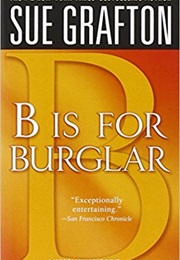 "B" Is for Burglar (Sue Grafton)