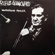 Rufus Guinchard - Newfoundland Fiddler