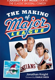The Making of Major League (Jonathan Knight)