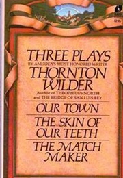 Three Plays (Thornton Wilder)