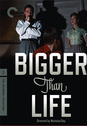 Bigger Than Life (1956)