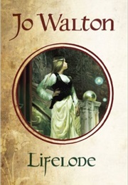 Lifelode (Jo Walton)
