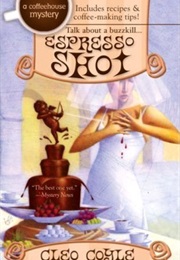 Espresso Shot (Cleo Coyle)