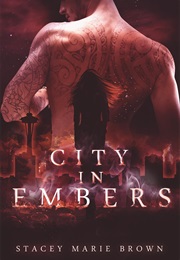 City in Embers (Stacey Marie Brown)