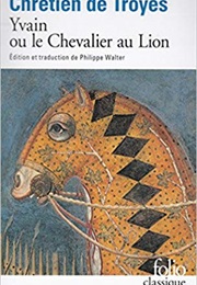 Le Chevalier Au Lion (Chrétien De Troyes)