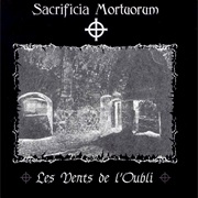 Sacrificia Mortuorum -  Les Vents De L&#39;oubli