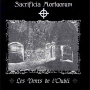 Sacrificia Mortuorum -  Les Vents De L'oubli