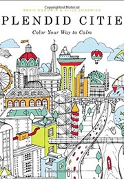 Splendid Cities (Rosie Goodwin & Alice Chadwick)
