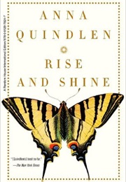 Rise and Shine (Anna Quindlen)