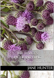 A Highland Rescue: A Pride and Prejudice Sensual Intimate (Mr. Darcy's Highland Fling Book 4) (Jane Hunter)