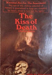 The Kiss of Death (Charles Birkin)