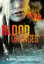 Blood Oranges (Kathleen Tierney)