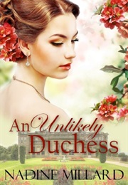 An Unlikely Duchess (Nadine Millard)