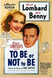 To Be or Not to Be (Ernst Lubitsch)