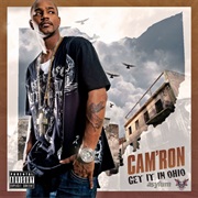 Get It in Ohio - Cam'ron