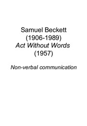 Act Without Words II (Samuel Beckett)