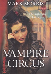 Vampire Circus (Mark Morris)