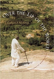 Over the Lip of the World: Among the Storytellers of Madagascar (Colleen McElroy)