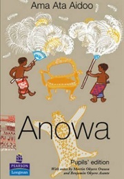 Anowa (Ama Ata Aidoo)