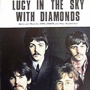Lucy in the Sky With Diamonds - The Beatles