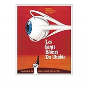 Karl-Heinz Schafer - Les Gants Blancs Du Diable