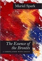 The Essence of the Brontes (Muriel Spark)