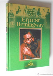 Personajes Del Siglo XX: Ernest Hemingway (AA)