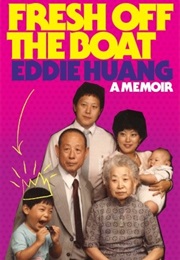 Fresh off the Boat (Eddie Huang)