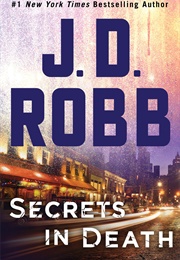 Secrets in Death (J.D. Robb)