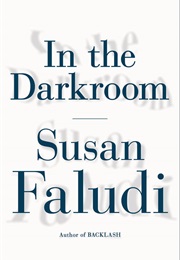 In the Darkroom (Susan Faludi)