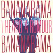 I Heard a Rumour-Bananarama