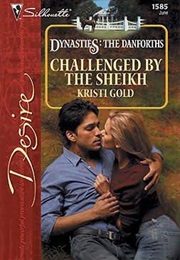 Challenged by the Sheikh (Kristi Gold)