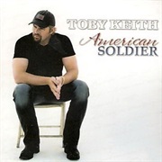 American Soldier - Toby Keith