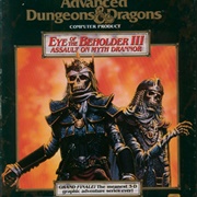 Eye of the Beholder III: Assault on Myth Drannor