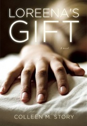 Loreena's Gift (Colleen M. Story)