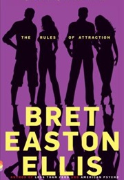 The Rules of Attraction (Bret Easton Ellis)