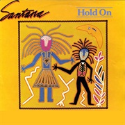 Hold on - Santana