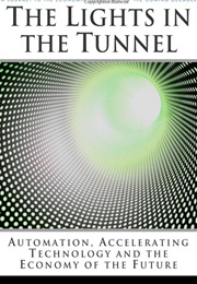 The Lights in the Tunnel (Martin Ford)