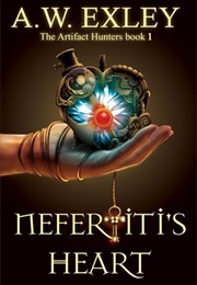 Nefertiti&#39;s Heart (A.W. Exley)
