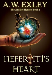 Nefertiti's Heart (A.W. Exley)