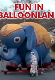 Fun in Balloonland (1965)