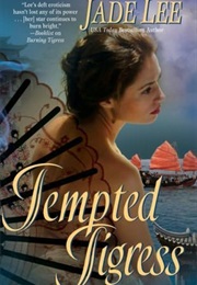 Tempted Tigress, (Jade Lee)